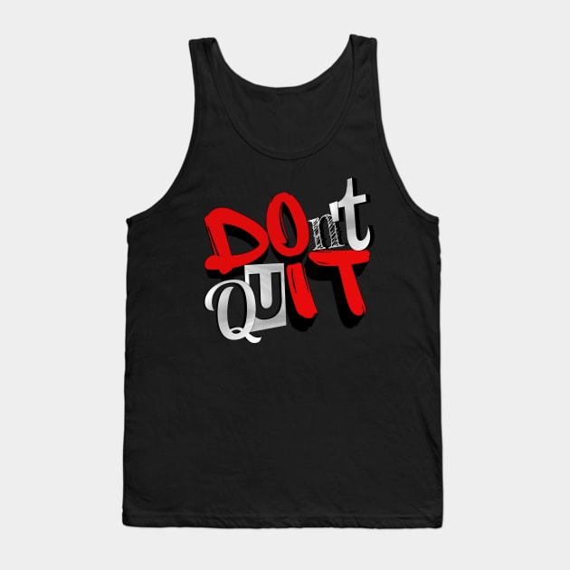 Don't Quit Tank Top by Vinto fashion 